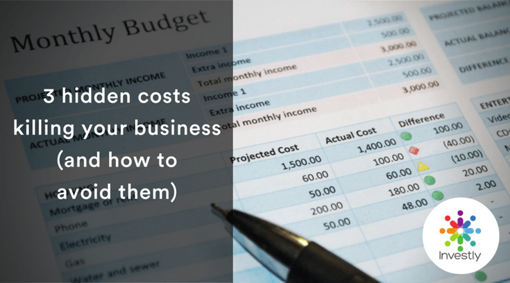 3 hidden costs killing your business (and how to avoid them)