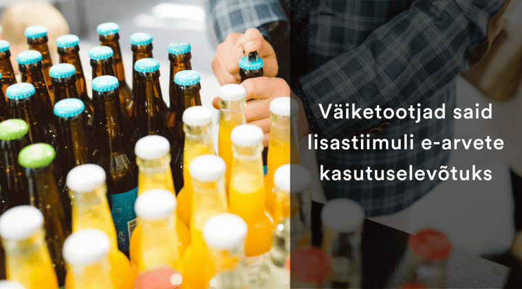 Väiketootjad said lisastiimuli e-arvete kasutuselevõtuks