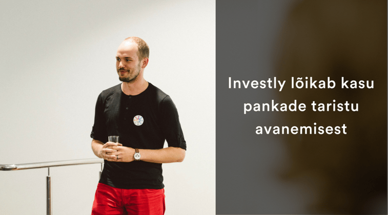 Investly lõikab kasu pankade taristu avanemisest