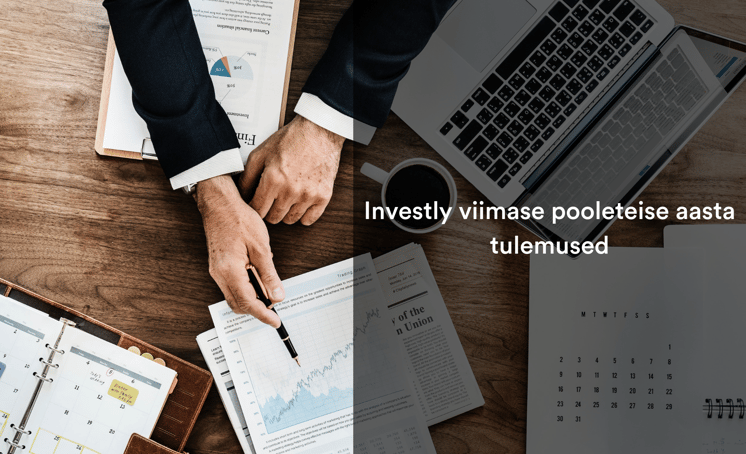 Investly viimase pooleteise aasta tulemused (1)