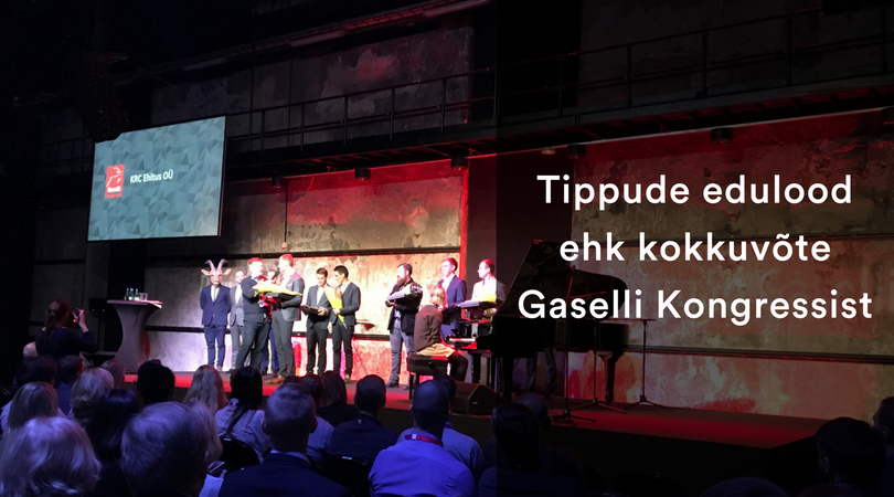 Tippude edulood ehk kokkuvõte Gaselli Kongressist - Investly